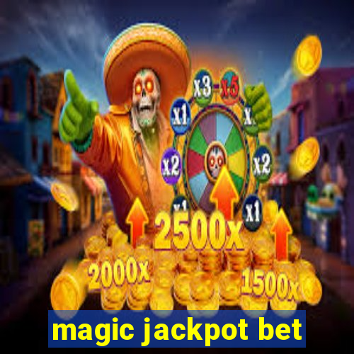 magic jackpot bet